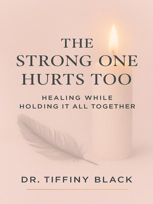 cover image of The Strong One Hurts Too